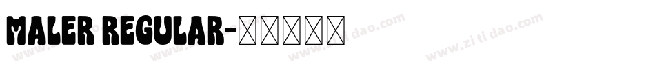 Maler Regular字体转换